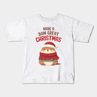 Have A Dam Great Christmas Marmot Kids T-Shirt